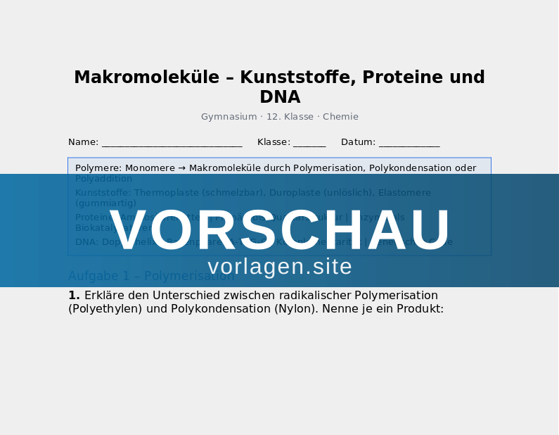 Makromoleküle – Kunststoffe, Proteine und DNA
