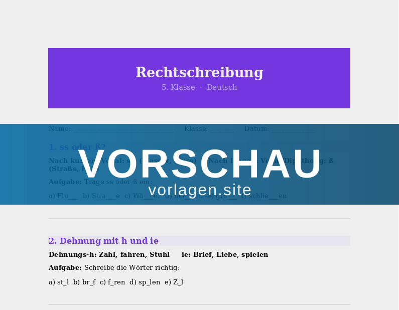 Rechtschreibung – ss/ß und Dehnung