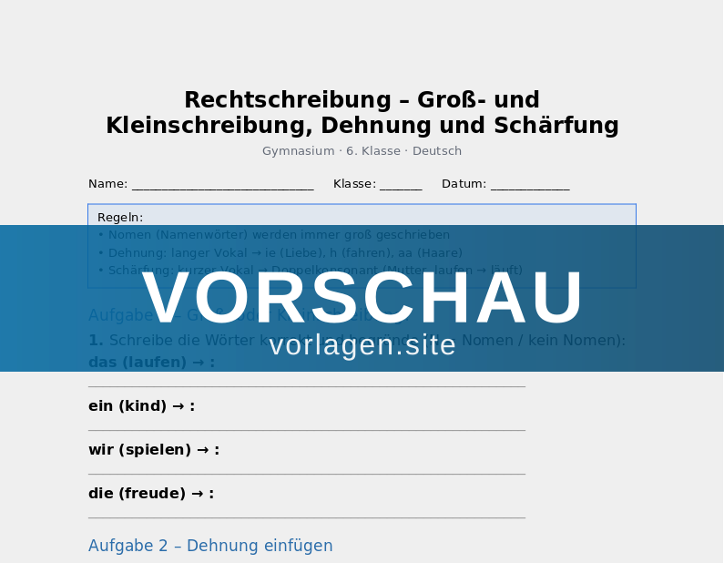 Rechtschreibung – Groß- und Kleinschreibung, Dehnung und Schärfung